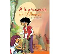 À la découverte de l'Alliance - carnet de route - 1: Collection Paroles d'Alliance
