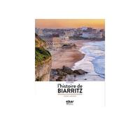 À la découverte de l'histoire de Biarritz - Pierre Laborde - Elkar - broché - Essai