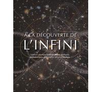 A la découverte de l'infini - Sciences, physique fondamentale et appliquée, mathématiques, philosoph - Antonio Lamua - Place Des Victoires Eds - relié - Essai