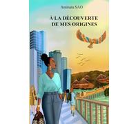 À la découverte de mes origines