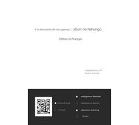 À la découverte de mon japonais: Édition en français