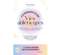À la découverte de nos vies antérieures Frédéric Barbey (Auteur)