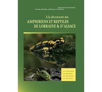 A la découverte des Amphibiens et reptiles de Lorraine et d'Alsace - Vitzthum et Renner - Du Quotidien Ebra Eds - broché - Guide