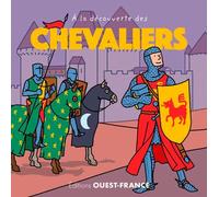 A la découverte des chevaliers