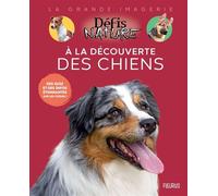À la découverte des chiens - Marie-Alice Trochet - Fleurus - cartonné - Document jeunesse