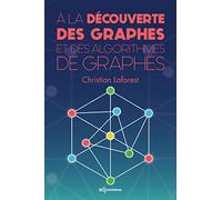 a la decouverte des graphes et des algorithmes de graphes