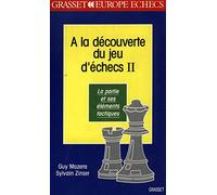 A la découverte des jeux d'échecs, tome 2