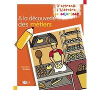 A La Découverte Des Métiers