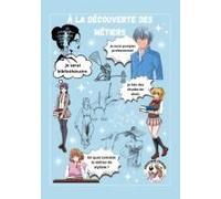 À La Découverte Des Métiers