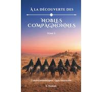 À la découverte des Nobles Compagnonnes: COLLECTION : LES JOYAUX DE L’ISLAM