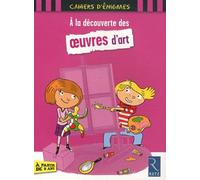 A La Découverte Des Oeuvres D'art