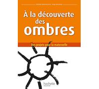 À la découverte des ombres