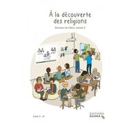 À la découverte des religions - volume 2 - livret élève version enrichie: Version enrichie
