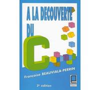 A La Découverte Du C++. 2ème Édition