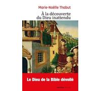 A La Découverte Du Dieu Inattendu