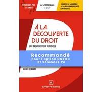 A la découverte du droit - Une propédeutique juridique Julien Dubarry (Auteur)
