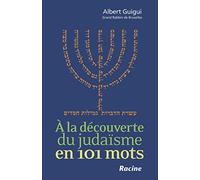 A la découverte du Judaïsme en 101 Mots
