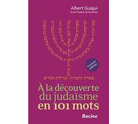 A la decouverte du judaisme en 101 mots (3e edition)