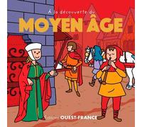 À la découverte du Moyen Âge