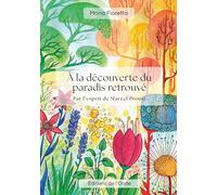 A la découverte du paradis retrouvé