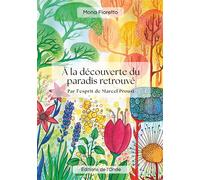 A la découverte du paradis retrouvé - Mona Fioretto - L'onde Eds De - broché - Récit