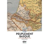 A LA DÉCOUVERTE DU PEUPLEMENT BASQUE