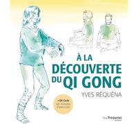 A la découverte du Qi Gong