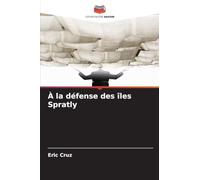 À la défense des îles Spratly