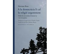 A la democràcia li cal la religió urgentment: Sobre la necessitat d’aturar-se i ser receptius