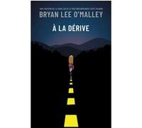 À la dérive Bryan Lee O'Malley (Auteur), Nadège Gayon-Debonnet (Traduction)