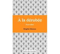 A La Dérobée