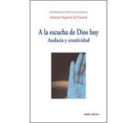 A La Escucha De Dios Hoy: Audacia Y Creatividad - [Livre en VO] Aa Vv (Auteur)