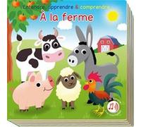 A la ferme entendre, apprendre & comprendre Collectif (Auteur)