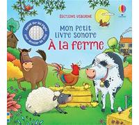 A la ferme - Mon petit livre sonore - dès 1 an