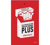À la fin de ce livre vous ne fumerez plus: L'Expérience TESK