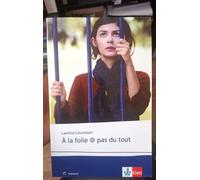 À La Folie Pas Du Tout