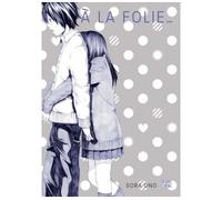 À la folie... Pas du tout ! - Sora Ono - Delcourt - broché - Manga