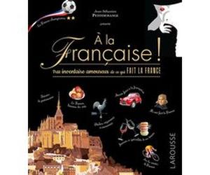 A la française Daniel Berlion (Auteur), Jean-Sébastien Petitdemange (Auteur)