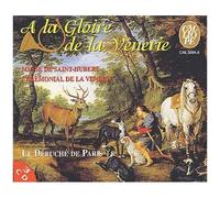 Le Débuché de Paris – À la gloire de la Vénerie : Messe de la Saint-Hubert, Cérémonial de la Vénerie