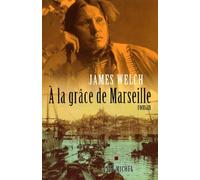 A la grâce de Marseille