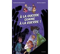 A la guerre comme à la guerre ! ouvrez l'oeil,4 - Sophie de Mullenheim - Mame - broché - Roman junior
