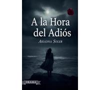 A la Hora del Adiós