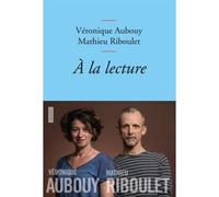 A la lecture Collection Bleue - Véronique Aubouy - Grasset - broché - Essai