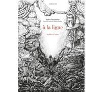 À la ligne Julien Martinière (Auteur)