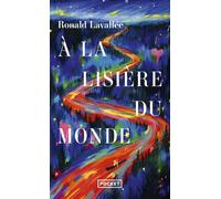 À la lisière du monde