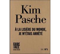 À la lisière du monde, je m'étais arrêté