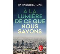 A la lumière de ce que nous savons