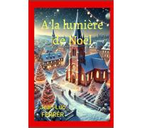 A la lumière de Noël