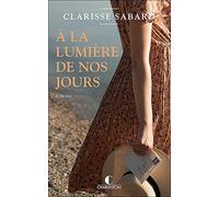 A la lumière de nos jours