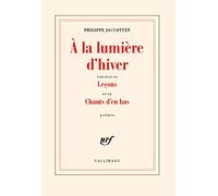 À la lumière d'hiver / Leçons / Chants d'en bas